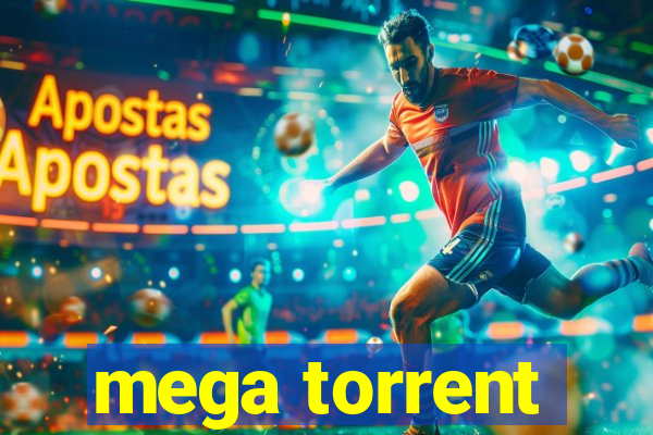 mega torrent